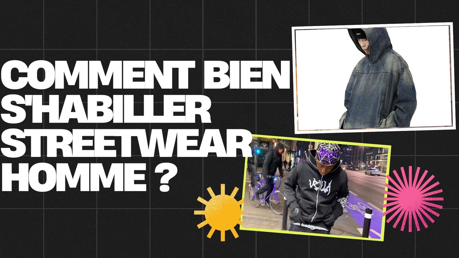 s'habiller en streetwear homme