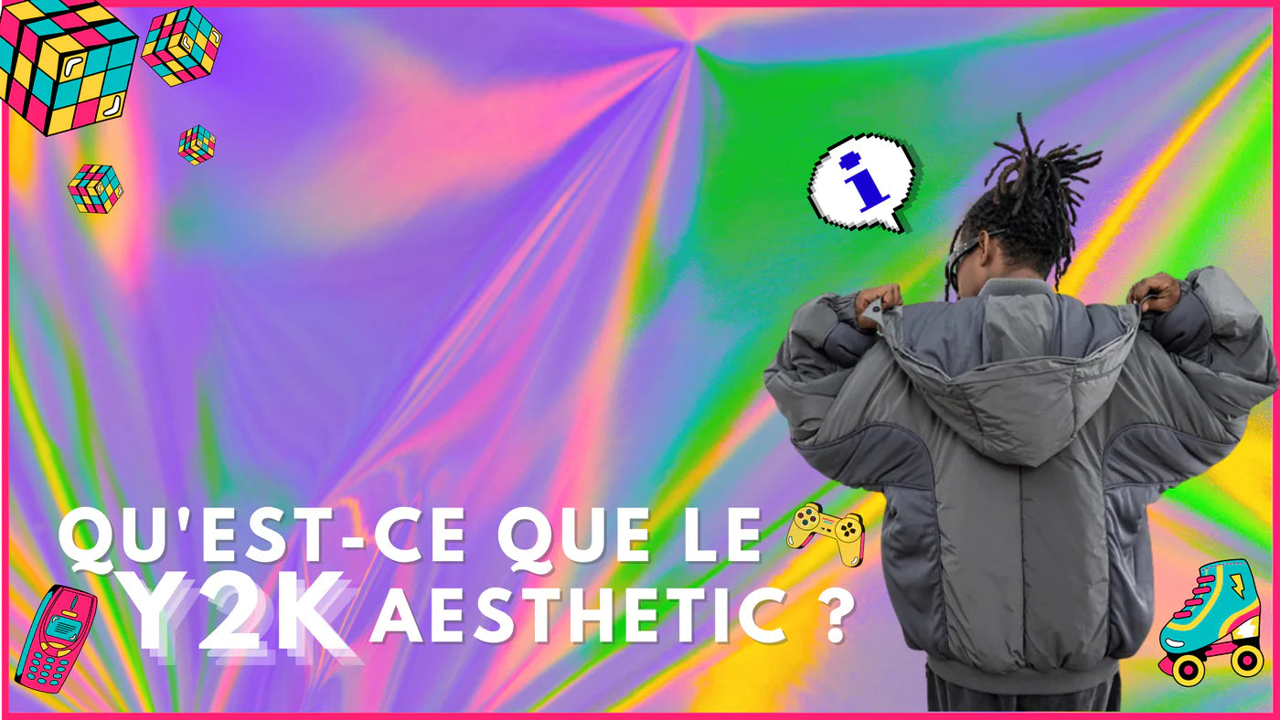 qu'est ce que le Y2K aesthetic