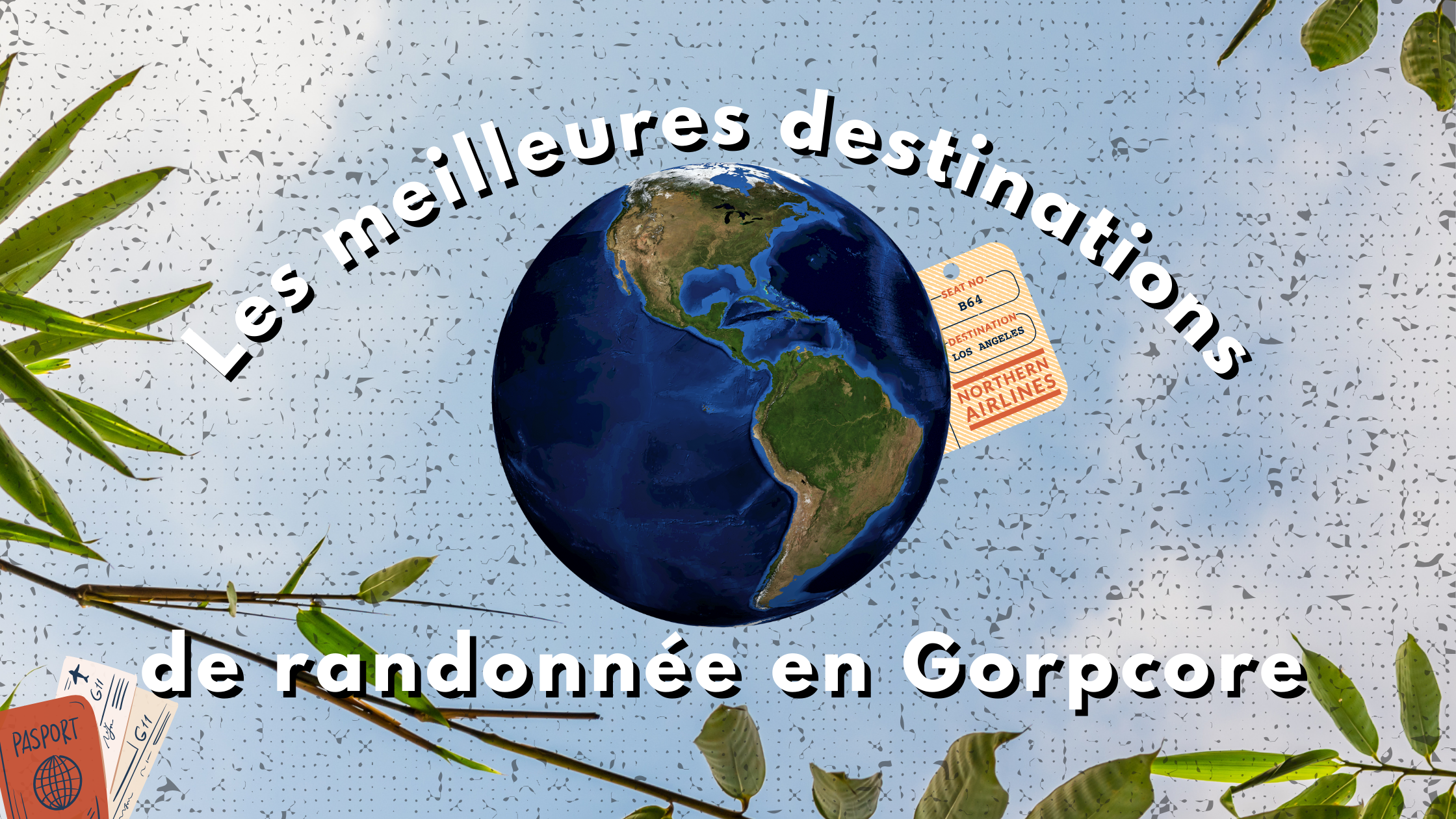 Les meilleures destinations de randonnée en Gorpcore